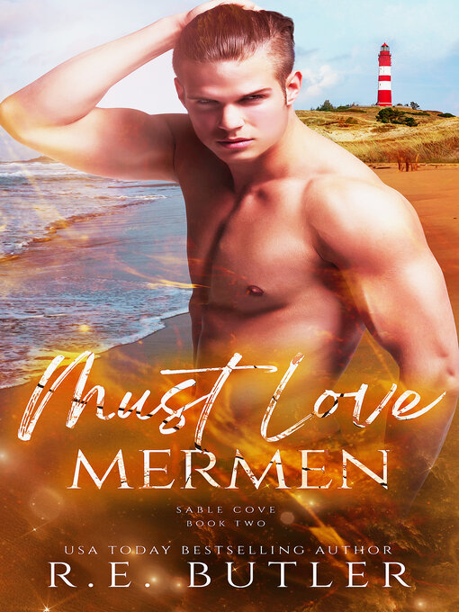Title details for Must Love Mermen (Sable Cove Book Two) by R.E. Butler - Available